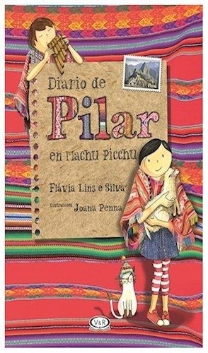 Producto - Diario de Pilar en Machi Picchi - Flavia Lins e Silva