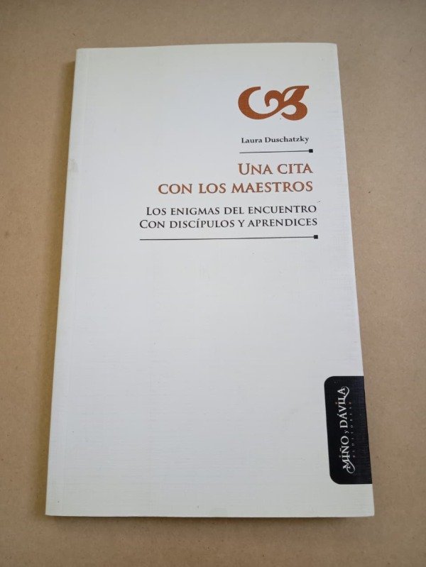 Producto - Una cita con los maestros - Laura Duschatzky - Miño Dávila 2008 - 0