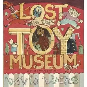 Producto - LOST IN THE TOY MUSEUM - 9781406332063