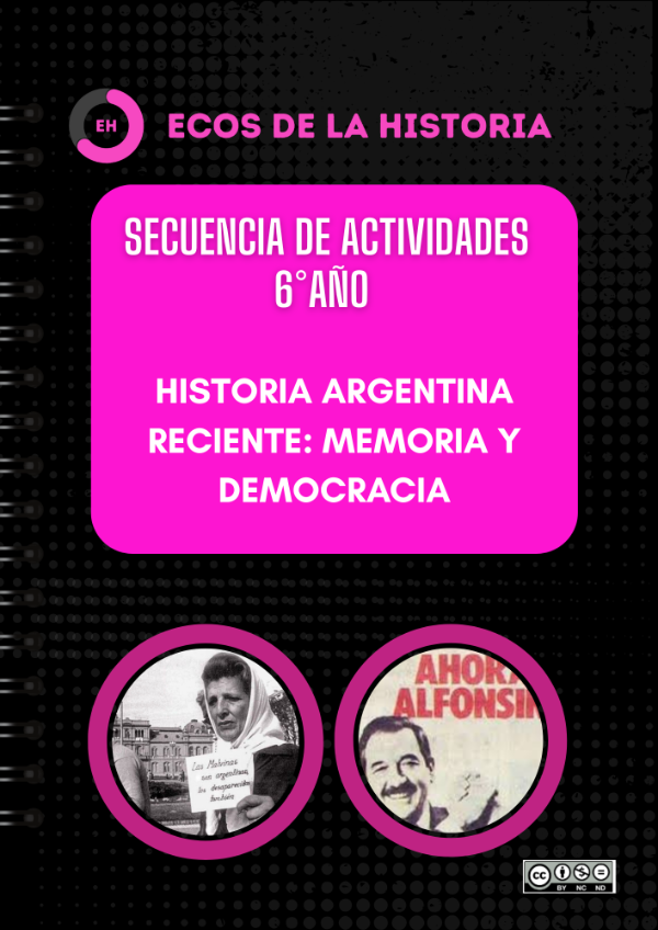 Producto - 6to- Historia Reciente Argentina y Memoria