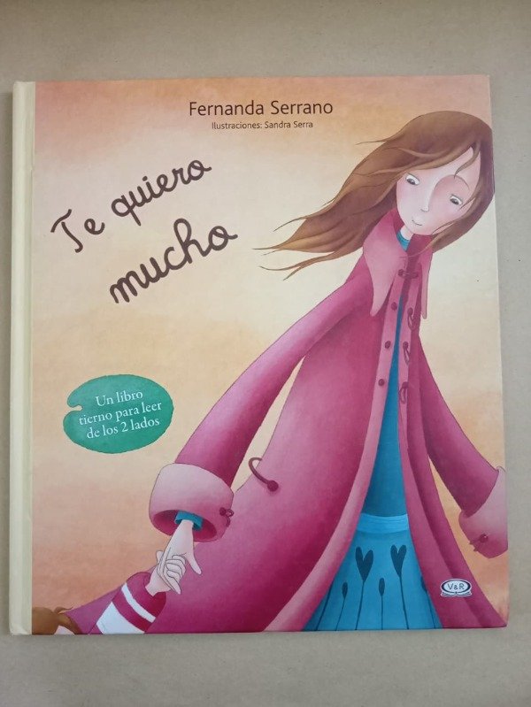 Producto - Te quiero mucho - Fernanda Serrano - VyR 2014 Tapa dura - 1