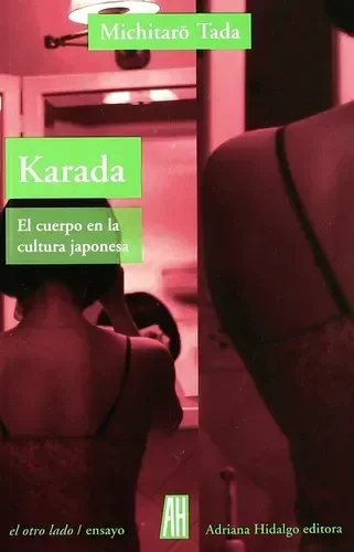 Producto - Karada. El cuerpo en la cultura japonesa - Michitaro Tada
