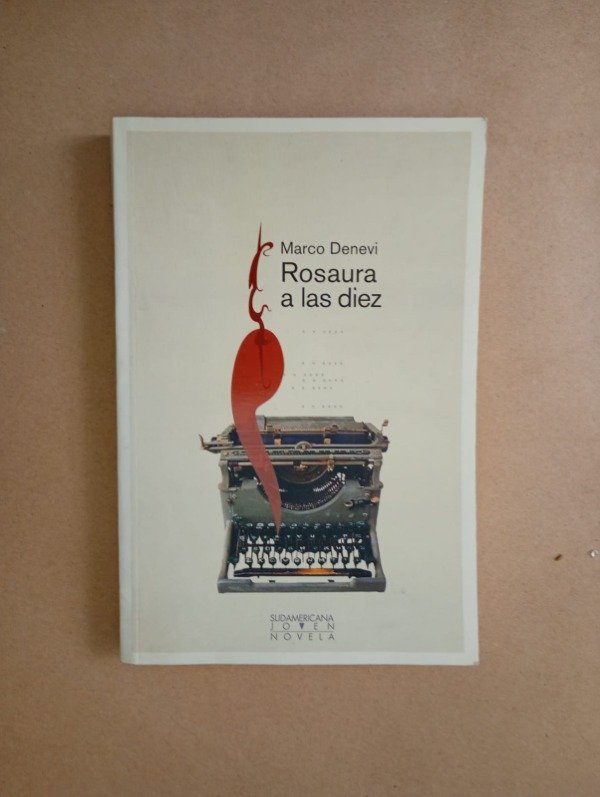 Producto - Rosaura a las diez - Marco Denevi - Sudamericana 2006