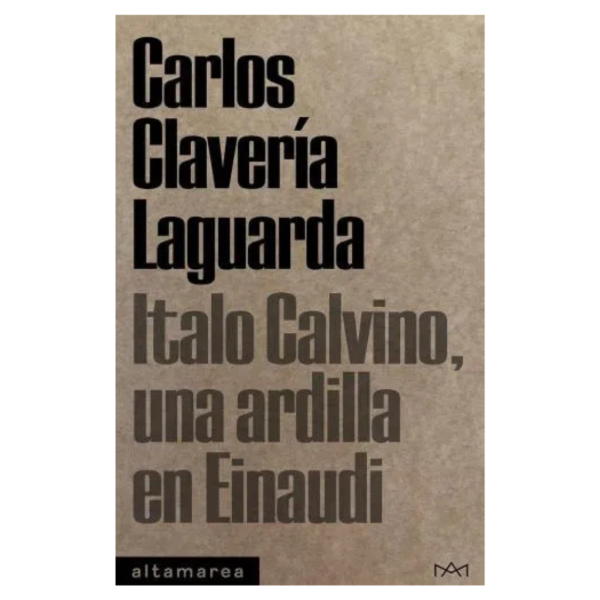 Producto - ITALO CALVINO, UNA ARDILLA EN EINAUDI - CLAVERIA LAGUARDA