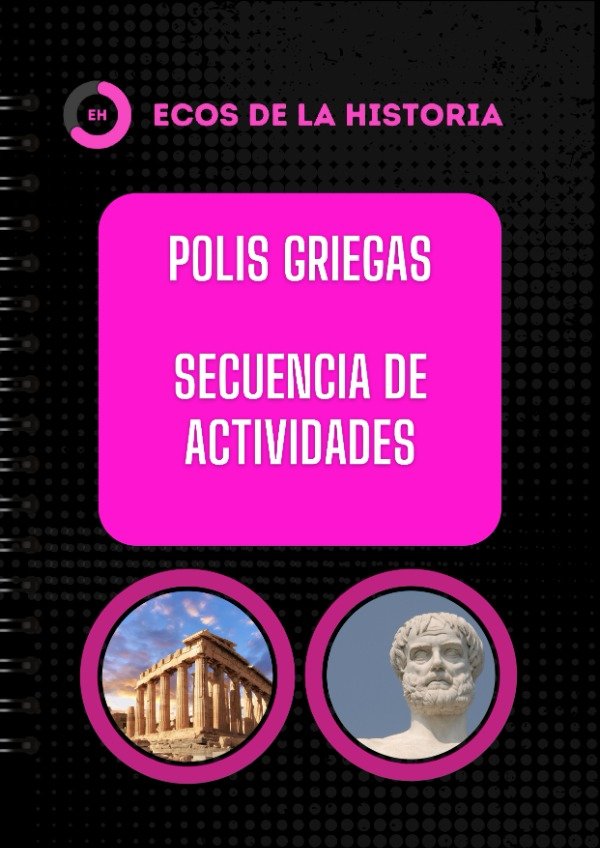 Producto - Las Polis Griegas - Secuencia de Actividades