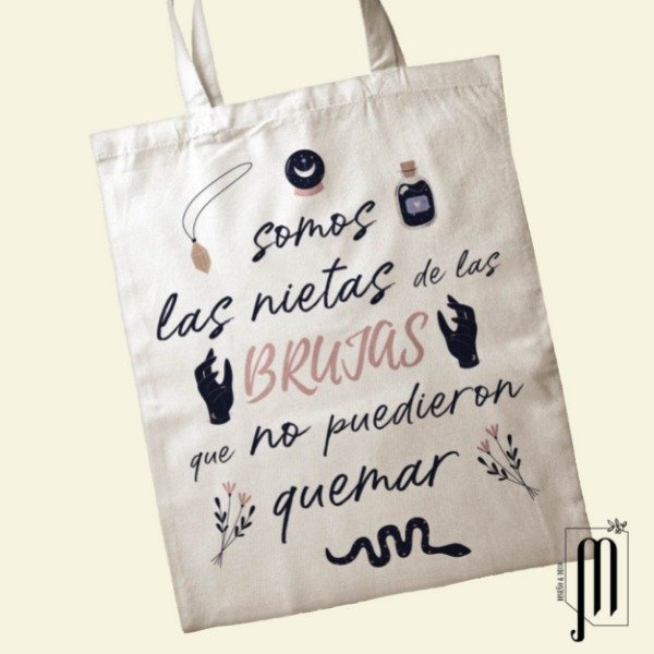 Bolsa de tela con manija Somos las nietas de las brujas que no pudieron quemar