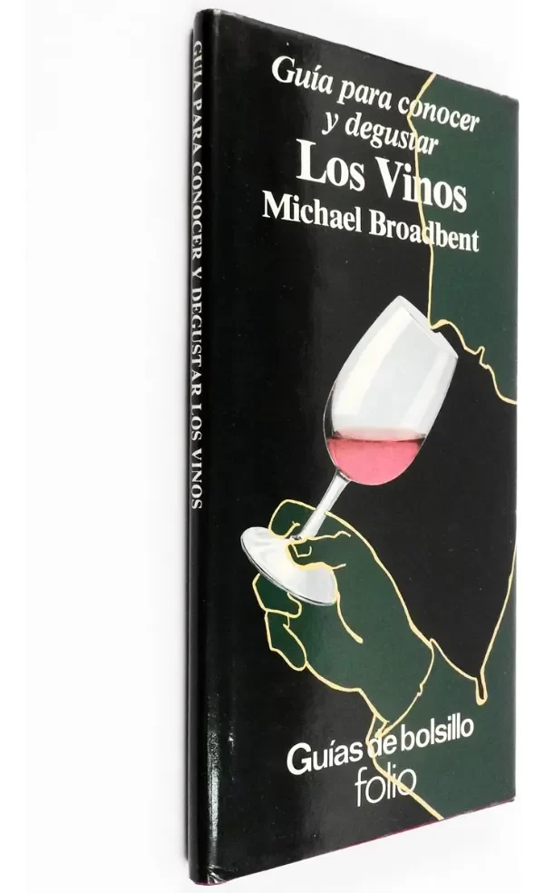 Producto - Broadbent Guía Para Conocer Y Degustar Los Vinos Tapa Dura