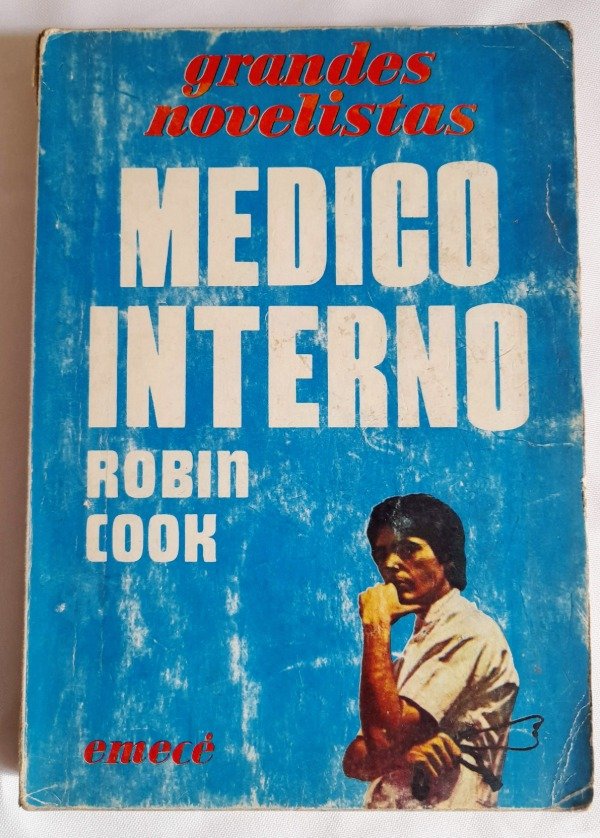 Producto - Medico Interno - Robin Cook - Grandes Novelistas Emecé
