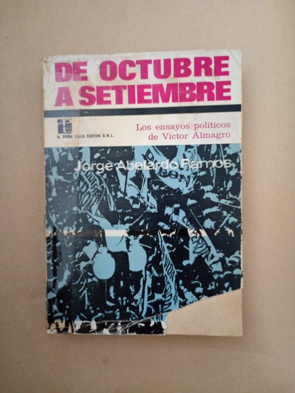 Producto - De octubre a setiembre - Jorge Abelardo Ramos Victor Almagro - Peña Lillo 1974