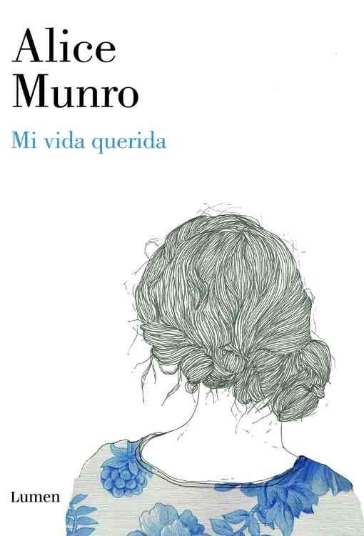 Producto - Mi vida querida - Alice Munro
