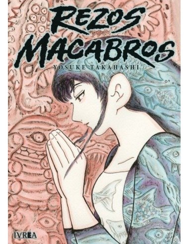 Producto - REZOS MACABROS - YOSUKE TAKAHASHI