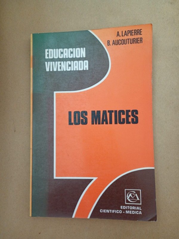 Producto - Los matices - Lapierre Aucouturier - Científico Médica 1977