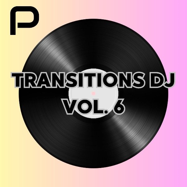 Producto - TRANSITIONS DJ VOL.6