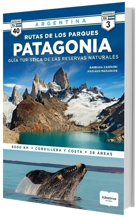 Producto - RUTAS DE LOS PARQUES PATAGONIA - BARBARA GASPARRI - MARIANO MASARICHE