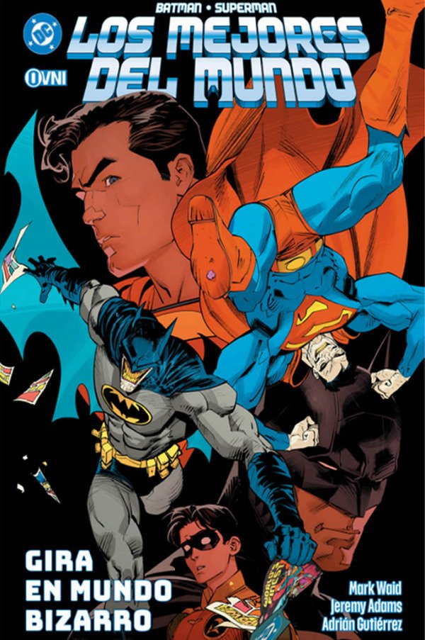 Producto - PRE-VENTA: BATMAN / SUPERMAN: LOS MEJORES DEL MUNDO 08: GIRA EN MUNDO BIZARRO