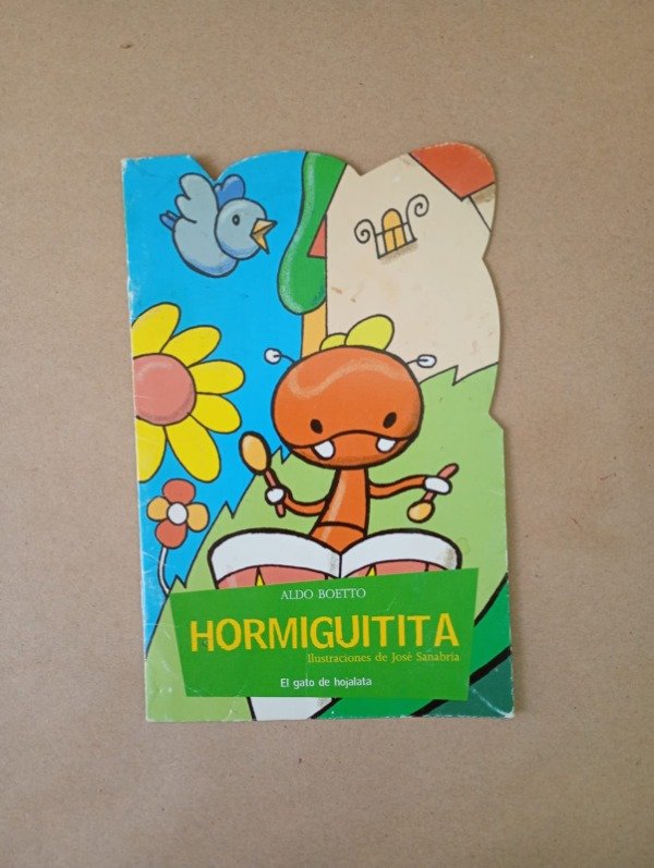 Producto - Hormiguitita - Aldo Boetto José Sanabria - El gato de hojalata 2002