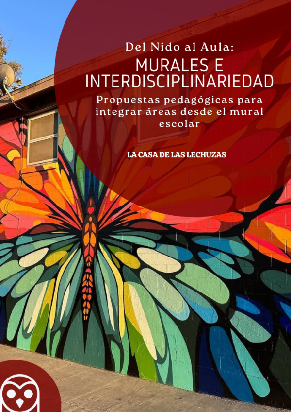 Producto - Murales e Interdisciplinariedad. Integrar áreas desde el mural escolar