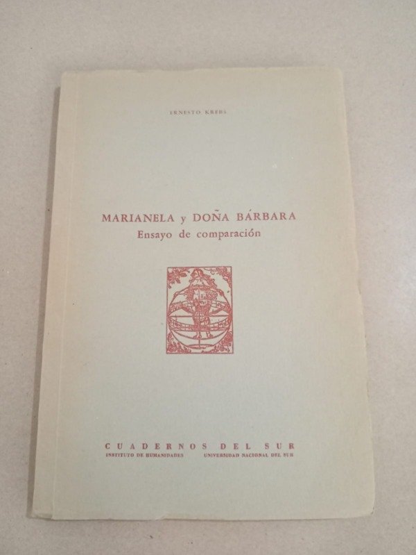 Producto - Marianela y Doña Bárbara Ensayo de comparación - Ernesto Krebs - UNS 1967