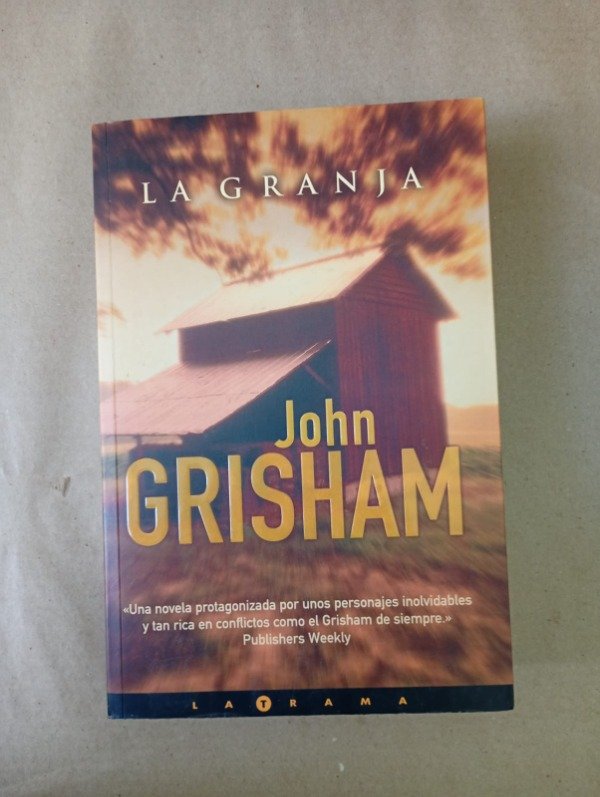 Producto - La granja - John Grisham - Ediciones B 2001