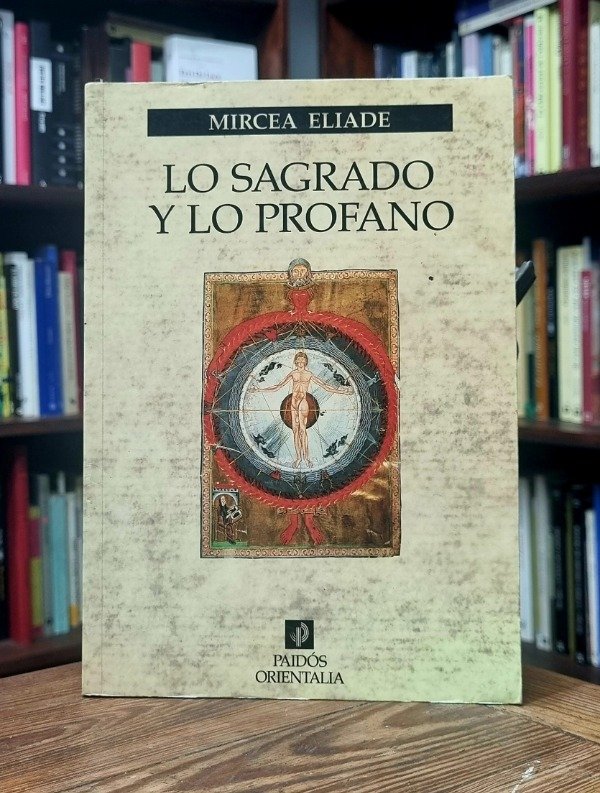 Producto - Lo sagrado y lo profano - Mircea Eliade