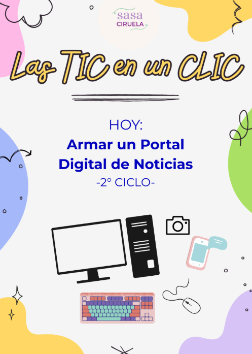 Producto - TIC EN UN CLIC - PORTAL DIGITAL DE NOTICIAS - SEGUNDO CICLO
