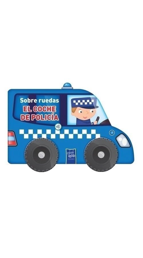 Producto - Libro Sobre ruedas: El coche de policia