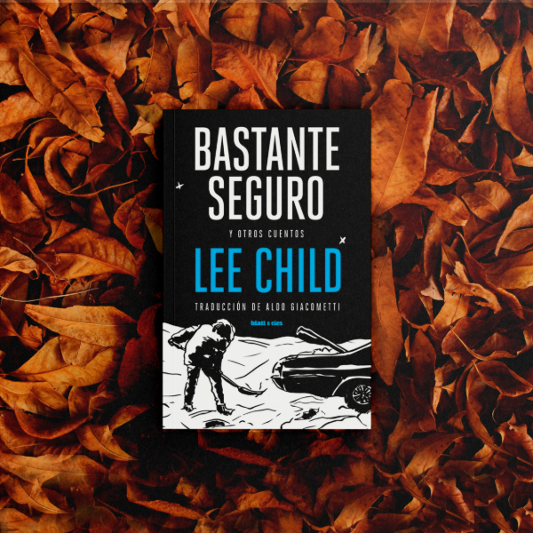 Producto - Bastante seguro y otros cuentos - Lee Child