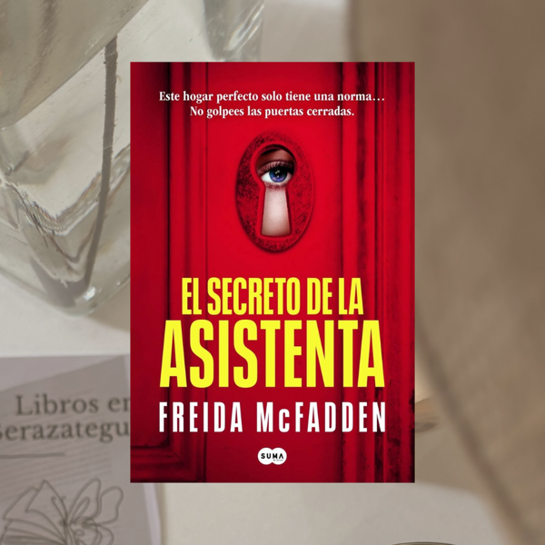 Producto - El secreto de La asistenta, Freida McFadden. -parte II