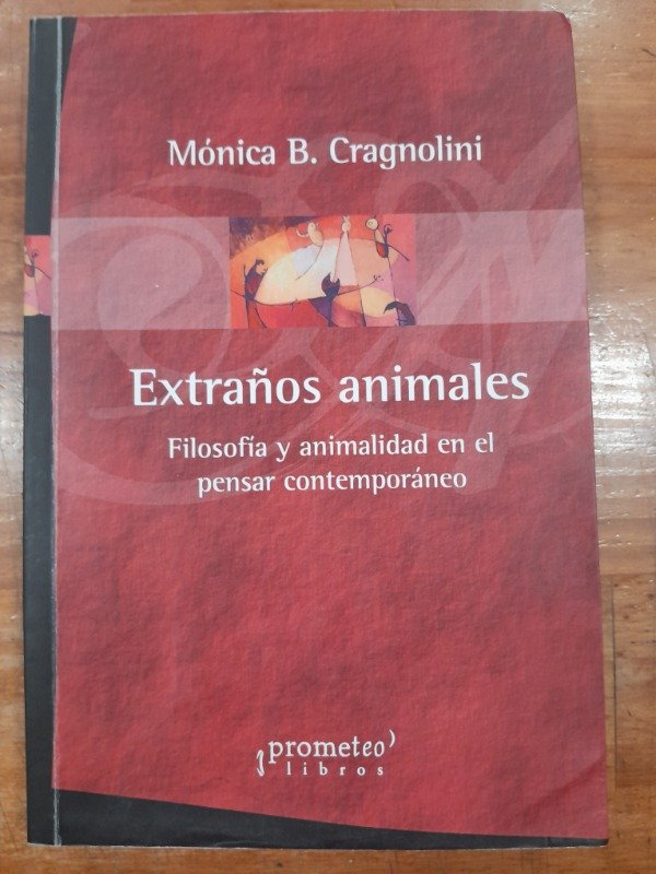 Producto - Extraños animales - Monica B Cragnolini