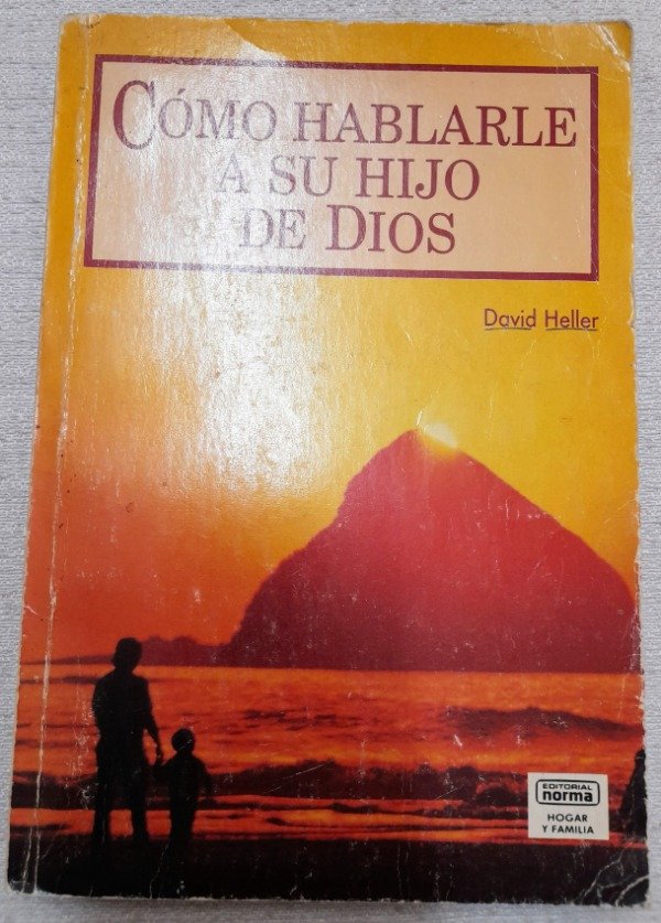 Producto - Como Hablarle A Su Hijo De Dios - David Heller - Norma Hogar y Familia
