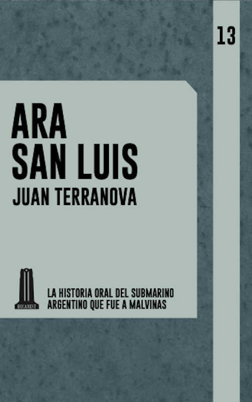 Producto - ARA San Luis, la historia oral del submarino que fue a Malvinas, Juan Terranova