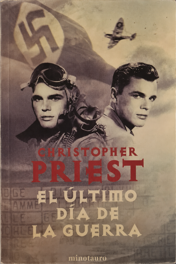 Producto - CHRISTOPHER PRIEST - EL ÚLTIMO DIA DE LA GUERRA