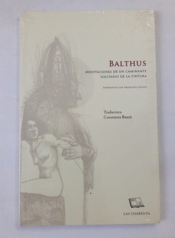 Producto - Balthus Meditaciones de un caminante - Francoise Jaunin - Las Cuarenta