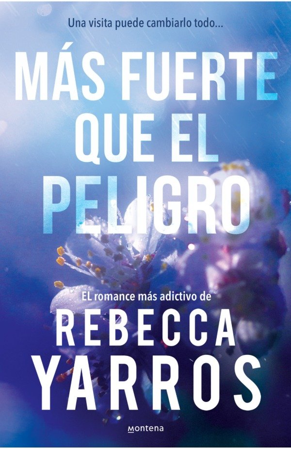 Producto - Más fuerte que el peligro Rebecca Yarros Montena