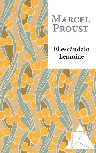 Producto - EL ESCANDALO LEMOINE - MARCEL PROUST