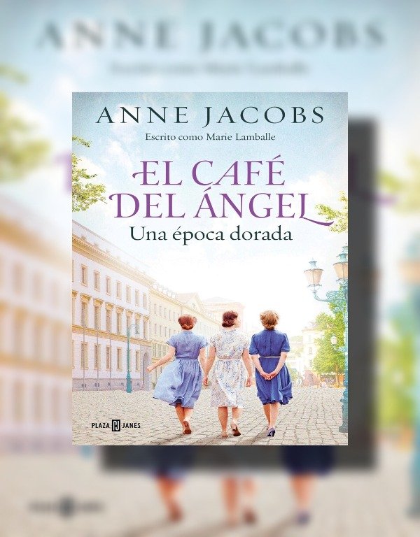 Producto - Una época dorada (El Café del Ángel #05)  Anne Jacobs