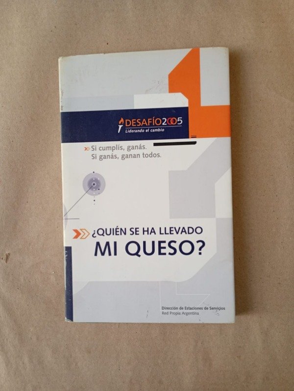 Producto - Quién se ha llevado mi queso - Spencer Johnson - Repsol YPF Urano 2004