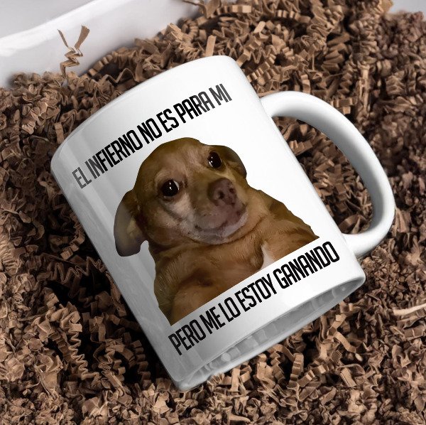 Producto - El infierno no es para mi, pero me lo estoy ganando.