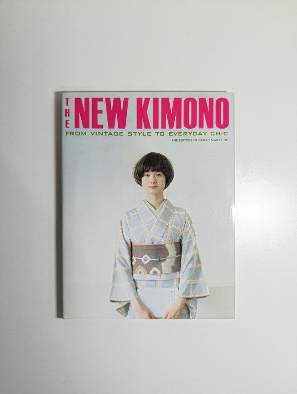 Producto - THE NEW KIMONO FROM VINTAGE STYLE TO EVERYDAY CHIC KODANSHA TAPA BLANDA Japones