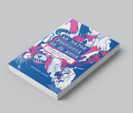 Producto - LA MAYOR PROTESTA ES EL AMOR DIÁLOGOS SOBRE FUN PEOPLE Y EL JARCOR PUNK