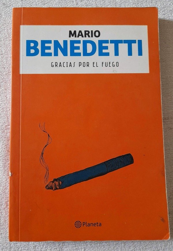 Producto - Gracias Por El Fuego - Mario Benedetti - Planeta