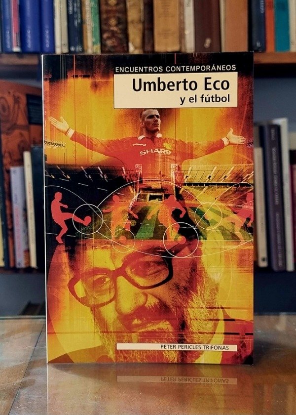 Producto - Umberto Eco y el Fútbol - Peter Pericles Trifonas