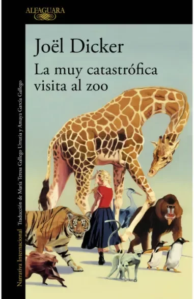 Producto - LA MUY CATASTROFICA VISITA AL ZOO - JOEL DICKER