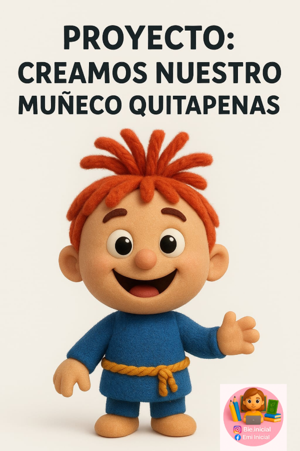 Producto - PROYECTO: "CREAMOS NUESTRO MUÑECO QUITAPENAS"