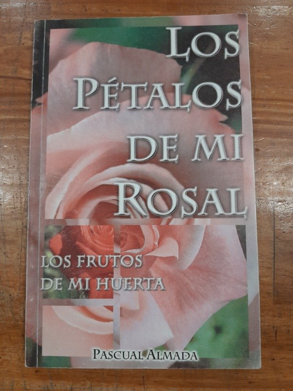 Producto - Los petalos de mi rosal C3 - Pascual Almada