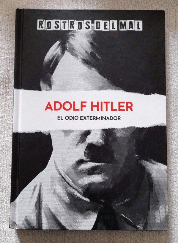 Producto - Adolf Hitler El Odio Exterminador - Colección Rostros Del Mal