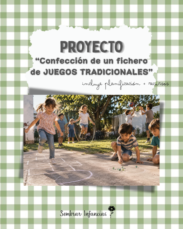 Producto - Proyecto de Juego "Confección de un fichero de juegos tradicionales" - 0