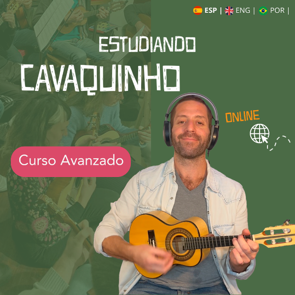 Producto - Cavaquinho AVANZADO - Módulo 1