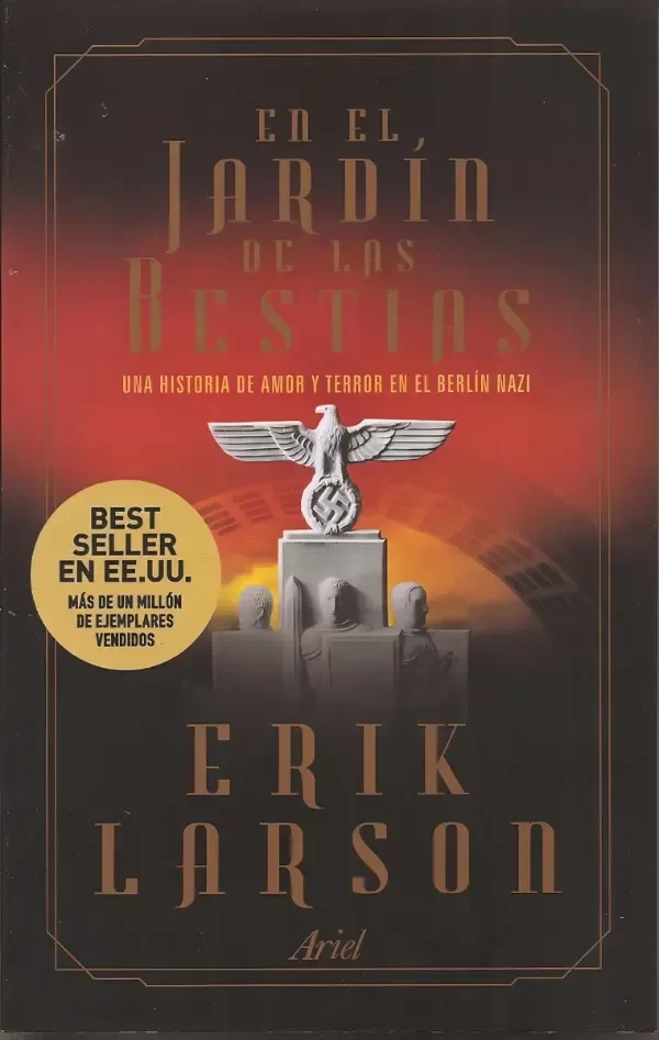 Producto - ERIK LARSON - EN EL JARDIN DE LAS BESTIAS