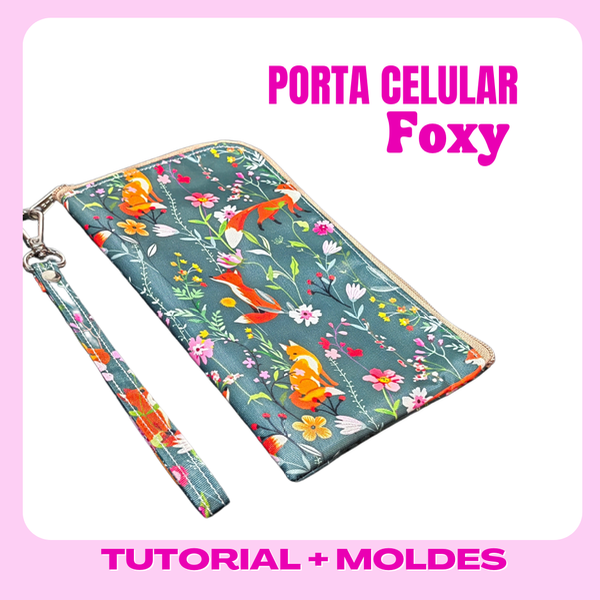 Producto - 008-PORTA CELULAR FOXY - TUTORIAL